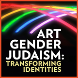 JTS Panel to Explore the Intersection of Art, Gender, and Judaism