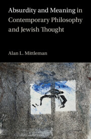 Absurdity and Meaning Mittleman