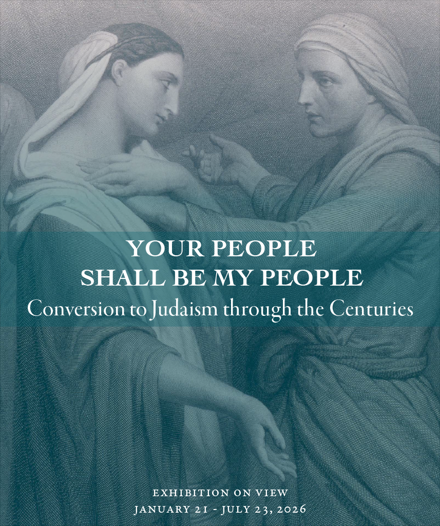 Image promoting library exhibit event, "Your People Shall Be My People: Conversion to Judaism through the Centuries." Exhibition on view from January 21 - July 23, 2026